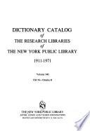 Dictionary Catalog of the Research Libraries of the New York Public Library, 1911-1971
