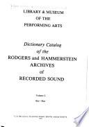 Dictionary Catalog of the Rodgers and Hammerstein Archives of Recorded Sound