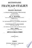 Dictionnaire français-italien et italien-français ... rédigé sur les travaux de G. Biagioli ... d‛après la nouvelle édition du Dictionnaire de l‛Académie française ...