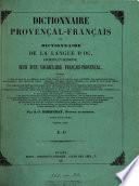 Dictionnaire provençal-français; ou, Dictionnaire de la langue d'oc, ancienne et moderne, suivi d'un vocabulaire fançais-provençal