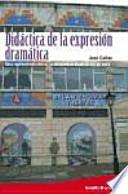 Didáctica de la expresión dramática (Ed. Bolsillo)