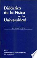 Didáctica de la física en la universidad (II seminario)