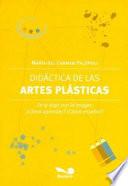 Didáctica de las artes plásticas