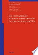 Die internationale Situation Lateinamerikas in einer veränderten Welt