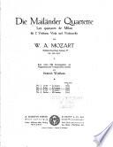 Die Mailänder Quartette für 2 Violinen, Viola und Violoncello