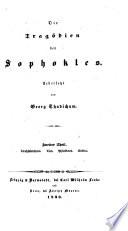 Die Tragödien der Sophokles. Uebersetzt [in verse] von G. Thudichum