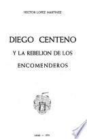 Diego Centeno y la rebelión de los encomenderos