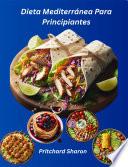 Dieta Mediterránea Para Principiantes