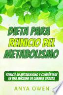 Dieta para reinicio del Metabolismo