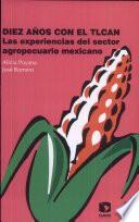 Diez años con el TLCAN
