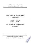 Diez años de intercambio educativo, 1957-1967
