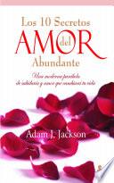 Diez secretos del amor abundante