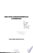 Diez tesis afrocolombianas e indigenas