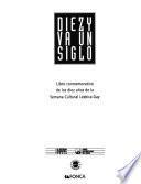Diez y va un siglo