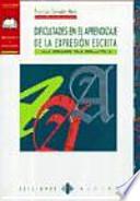 Dificultades en el aprendizaje de la expresión escrita