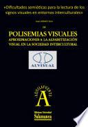 Dificultades semióticas para la lectura de los signos visuales en entornos interculturales