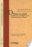 Dilemas en salud: investigación en diálogos con las ciencias sociales y humanas