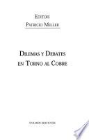 Dilemas y debates en torno al cobre