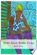 Dime algo sobre Cuba