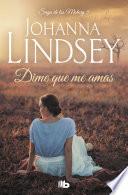 Dime que me amas (Saga de los Malory 5)
