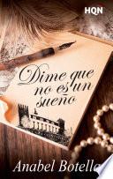 Dime que no es un sueño (Finalista del V Premio HQÑ Digital)