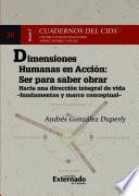 Dimensiones humanas en acción: ser para saber obrar