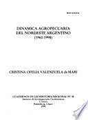 Dinámica agropecuaria del nordeste argentino (1960-1998)