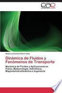 Dinámica de Fluídos Y Fenómenos de Transporte