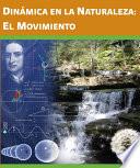 Dinámica en la naturaleza: El movimiento