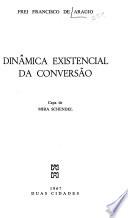 Dinâmica existencial da conversão