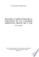 Dinámica y estructura de la población de las Canarias orientales (siglos XIX y XX)