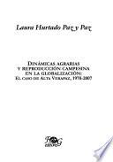 Dinámicas agrarias y reproducción campesina en la globalización