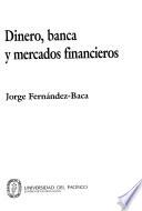 Dinero, banca y mercados financieros