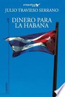 Dinero Para La Habana