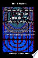 Dios en el judaísmo: El Talmud de Jerusalén y el judaísmo ortodoxo