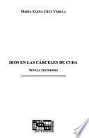 Dios en Las Cárceles de Cuba