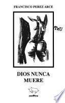 Dios nunca muere