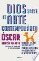 Dios salve el arte contemporáneo