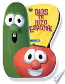 Dios Te Hizo Especial/ God Made You Special