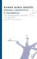 Dioses, creencias y neuronas