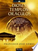 Dioses, templos y oráculos