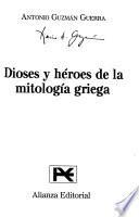 Dioses y héroes de la mitología griega