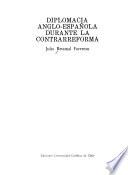 Diplomacia anglo-española durante la contrarreforma