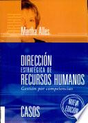 Direccion Estrategica De Recursos Humanos/ Strategic Management Of Human Resource