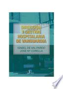 Dirección y gestión hospitalaria de vanguardia