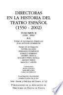 Directoras en la historia del teatro español, 1550-2002