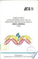 Directoria Latinoamericano de la Industria Biotecnologia Area Andina 1992