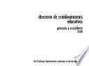 Directorio de establecimientos educativos, primaria y secundaria