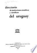 Directorio de instituciones científicas y científicos del Uruguay