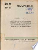 Directorio de Investigadores Y Extensionistas en Los Cultivos de Leguminosas, Maiz, Papa Y Oleaginosas Del Prociandino